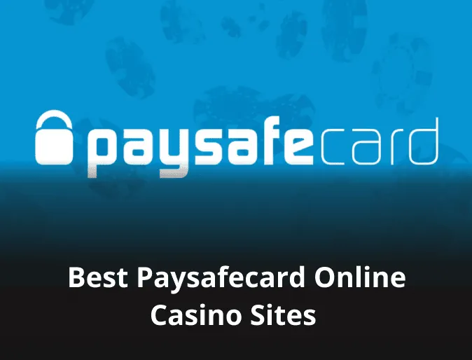 Best Paysafecard Online Casino Sites