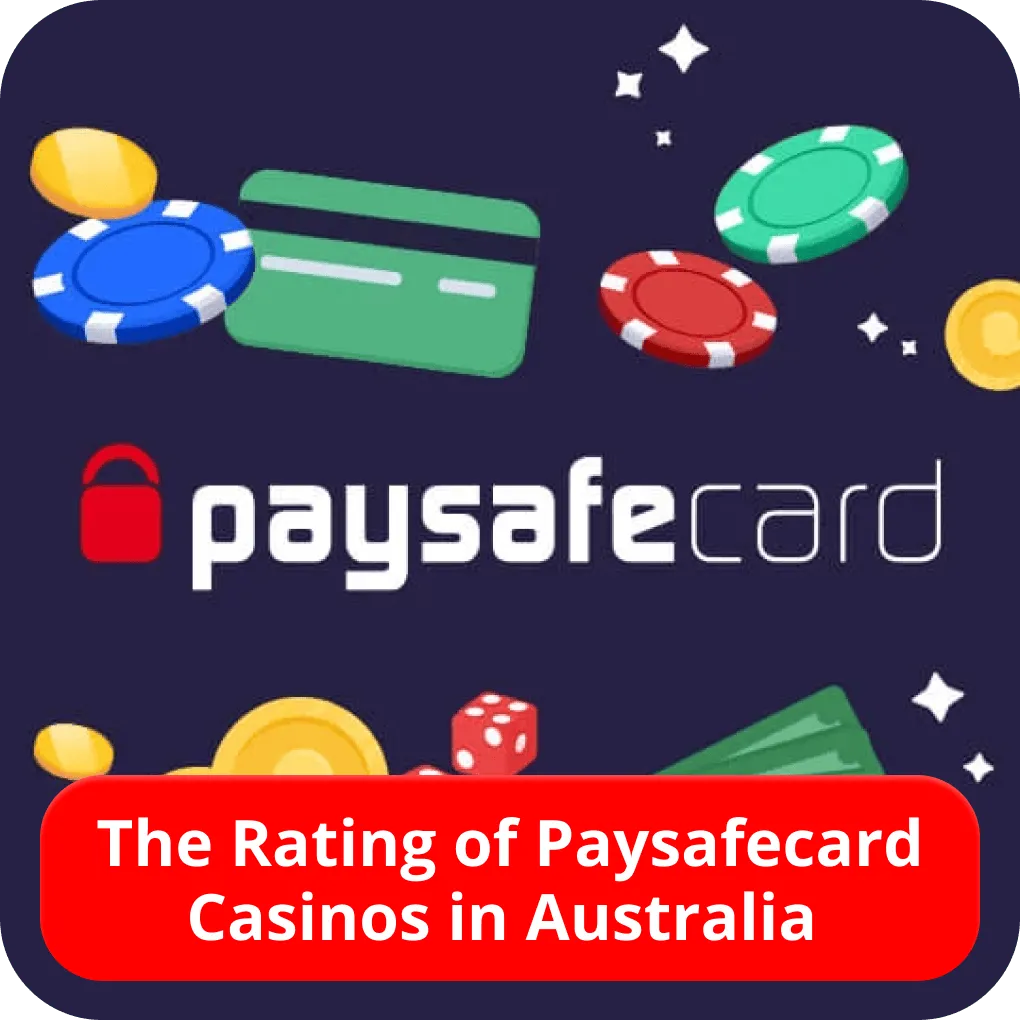 The Rating of Paysafecard Casinos in Australia 