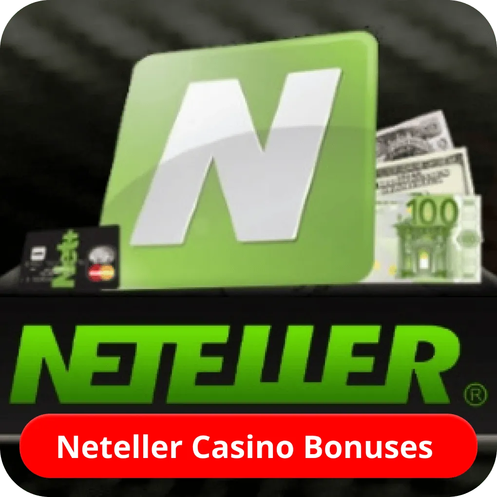 Neteller Casino Bonuses 