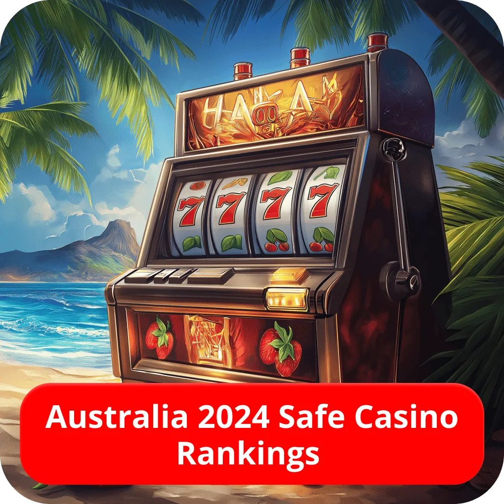 Australia 2024 Safe Casino Rankings