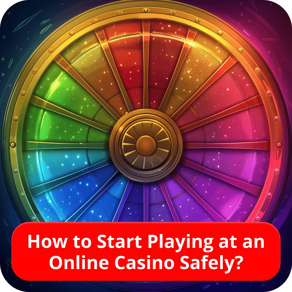 How to Start Playing at an Online Casino Safely? 