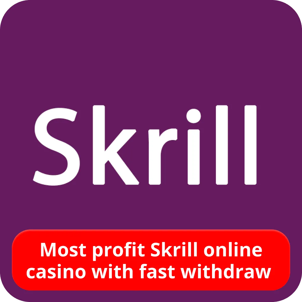 Most profit Skrill online casino with fast withdraw 