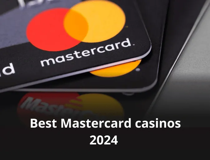 Best Mastercard casinos 2024