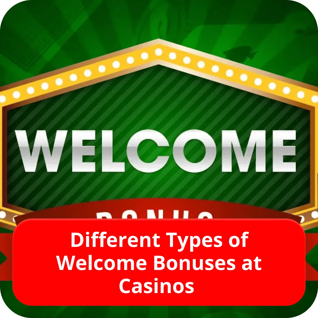 What is casino welcome bonus