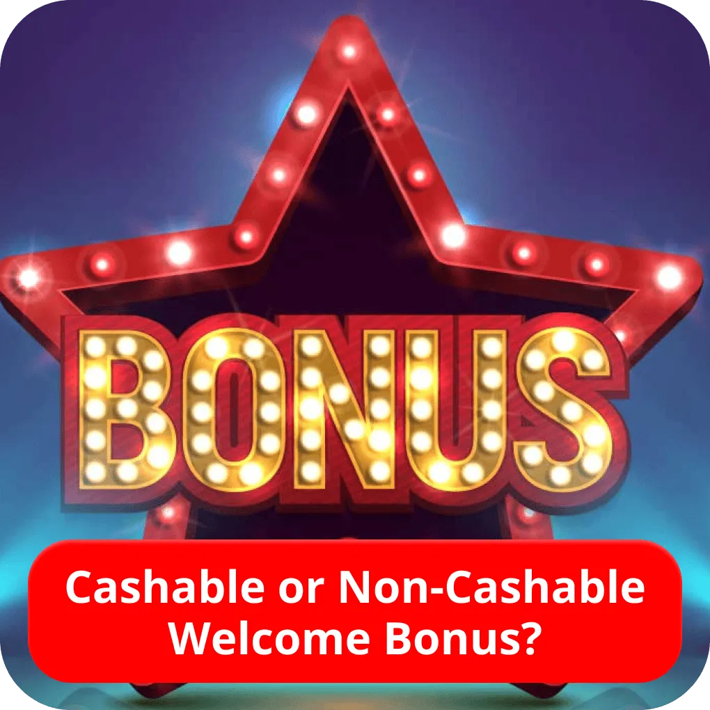 Casinos that offer cashable welcome bonus