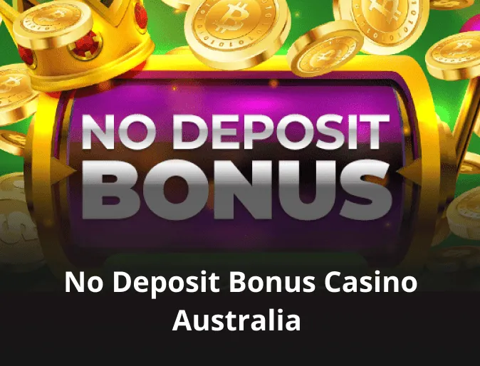 No Deposit Bonus Casino Australia